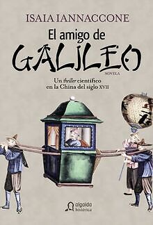 El amigo de Galileo (Algaida Literaria - Algaida Hi... | Buch | Zustand sehr gut