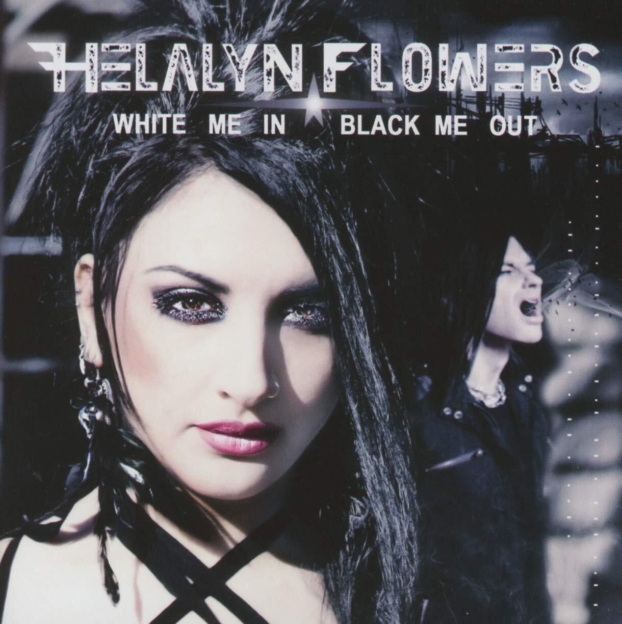 HELALYN FLOWERS White Me In/Black Me Out (CD)