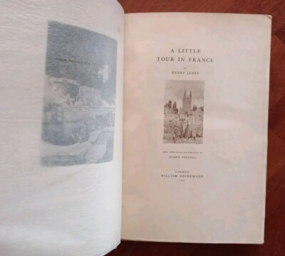 Henry James A LITTLE TOUR IN FRANCE - 1900 seltene Auflage 150 Exemplare ill. Pinsel