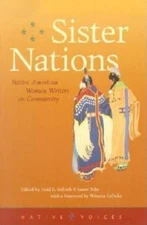 Sister Nations: Native American Women Writers on Community by Erdrich, Heid E.