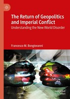 Francesco M. Bongiovanni | The Return Of Geopolitics And Imperial Conflict | Xxi