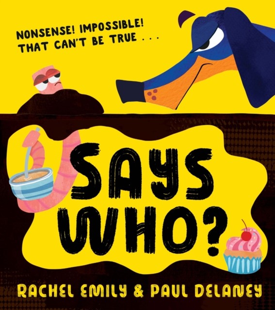Says Who?, Fiction, Paperback, Rachel Emily, Illustrated by Paul Delaney - Image 4