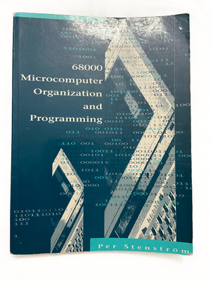 1993 PB 68000 Microcomputer Organization and Programming by Stenstrom, Per 