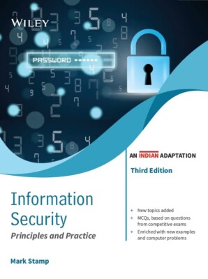 Information Security: Principles and Practice by Mark Stamp 3RD INTERNATIONAL ED