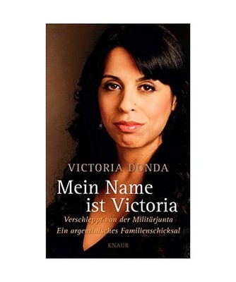 Mein Name ist Victoria: Verschleppt von der Militärjunta: Verschleppt von der M
