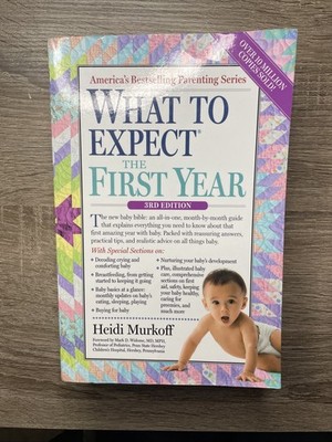What to Expect the First Year Book - 3rd Edition Good Condition - Newborn Baby