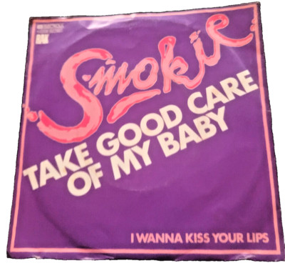 80er Jahre - Smokie - Take Good Care Of My Baby