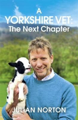 A Yorkshire Vet: The Next Chapter by 