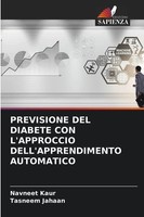 Previsione DEL Diabete CON L'approccio Dell'apprendimento Automatico Taschenbuch
