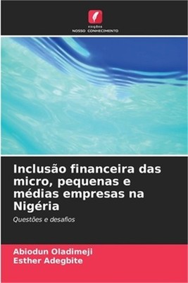 Inclus�o financeira das micro, pequenas e m�dias empresas na Nig�ria (Paperback