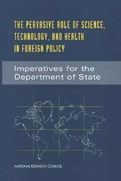 The Pervasive Role Of Science, Technology, And Health In Foreign Policy | Buch-image