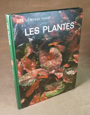 LE MONDE VIVANT / LES PLANTS - TIME-LIFE ///
