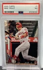 Mike Trout PSA 7 - 2020 Topps “Batting Variety” -Angels, 3 MVPs, 400 Home Runs