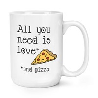All You Need Is Love Und Pizza 426Ml Groß Becher Tasse - KäSe Lustig Groß