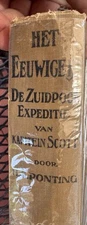 HET EEUWIGE IJS DE ZUIDPOOL-EXPEDITIE VAN KAPITEIN SCOTT