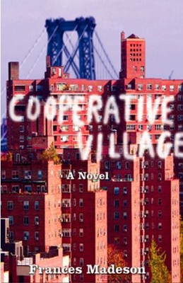 Cooperative Village, Madeson, Frances