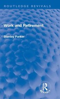 Work And Retirement | Stanley Parker | Buch | Einband - Fest (Hardcover) | 2021