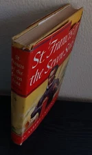 Albert J. Nevins: St. Francis of the Seven Seas 1955 Stated 1st Printing HC/DJ