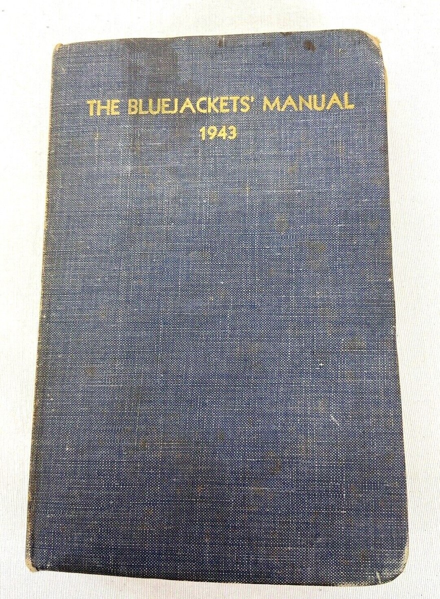 洋書 The Bluejackets' Manual 17th edition THE BLUEJACKETS' MANUAL 17th EDITION By Naval Institute