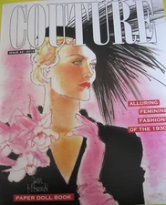 COUTURE Volume 2: ALLURING FEMININE FASHIONS OF THE 1930s Paper Doll Book