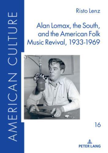 Alan Lomax, the South, and the American Folk Music Revival, 1933-1969 Disse 6812 - Zdjęcie 1 z 1