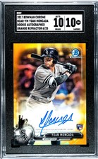 2017 Bowman Chrome Yoan Moncada #BCAR-YM Rookie Auto Orange Refractor SGC 10
