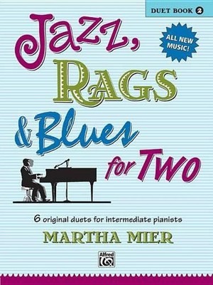 Martha Mier Jazz, Rags & Blues for 2 Book 2 (Taschenbuch)
