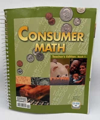 Consumer Math Teacher's Second Edition Hardcover Spiral Book 1 CD ROM Included