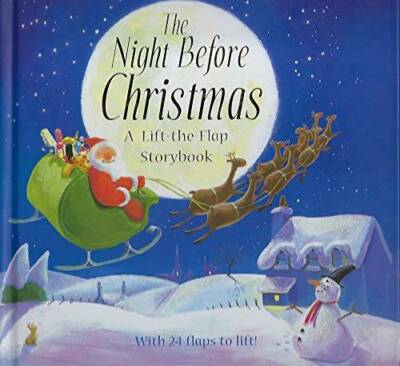 The Night Before Christmas: A Lift-the-flap Storybook - Board book - GOOD