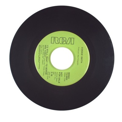 Connie Smith - I'd Still Want to Serve Him Today; Just for What I Am - 45 RPM 7''