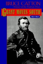 Grant Moves South - Hardcover By Catton Bruce - Good