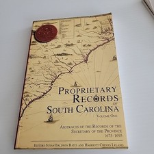 Proprietary Records of South Carolina | Colonial Genealogy | SIGNED x 2