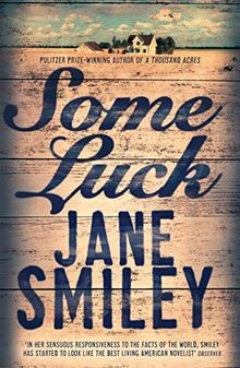 Some Luck (Last Hundred Years Trilogy 1) von Smiley, Jane | Buch | Zustand gut