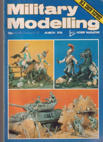 MILITARY MODELLING N°03 1976 THE CRUSADER / LEGION AT CAMERONE / BAVARIAN ARTILL