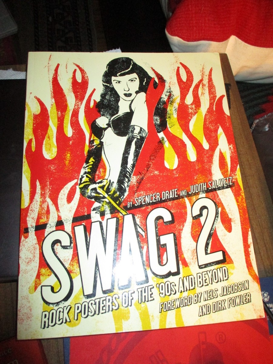 Swag 2 Rock Posters of the 90's ＆ Beyond 2005 SWAG 2 Rock Posters Of The 90's & Beyond Book Drate