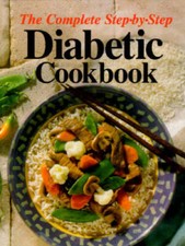 The Complete Step-By-Step Diabetic Cookbook - Hardcover-spiral - GOOD