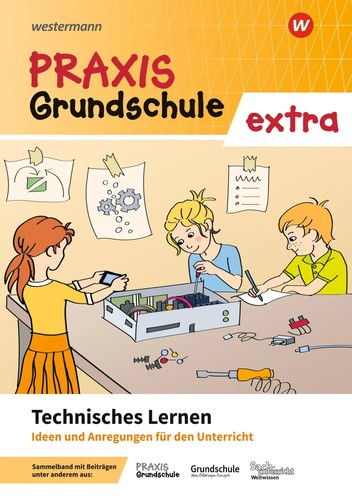 Praxis Grundschule extra. Technisches Lernen | Taschenbuch | Deutsch (2020)