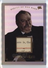2023 The Bar Pieces of Past Historical Premium Edition Grover Cleveland #122 4z8