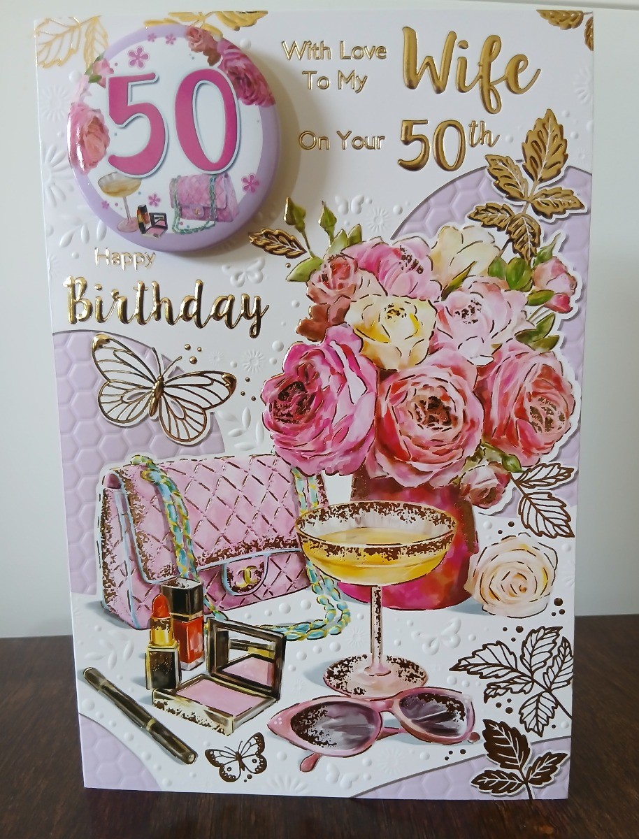 Wife 50th Birthday Card With Badge. Age 50. Floral Design. 23x15cm