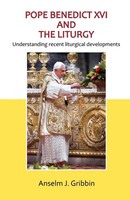 Anselm J. Gribbin | Pope Benedict Xvi And The Liturgy | Taschenbuch | Englisch