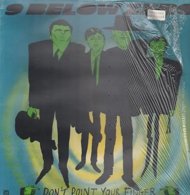 9 Below Zero Dont Point Your Finger NEAR MINT A&M Records Vinyl LP