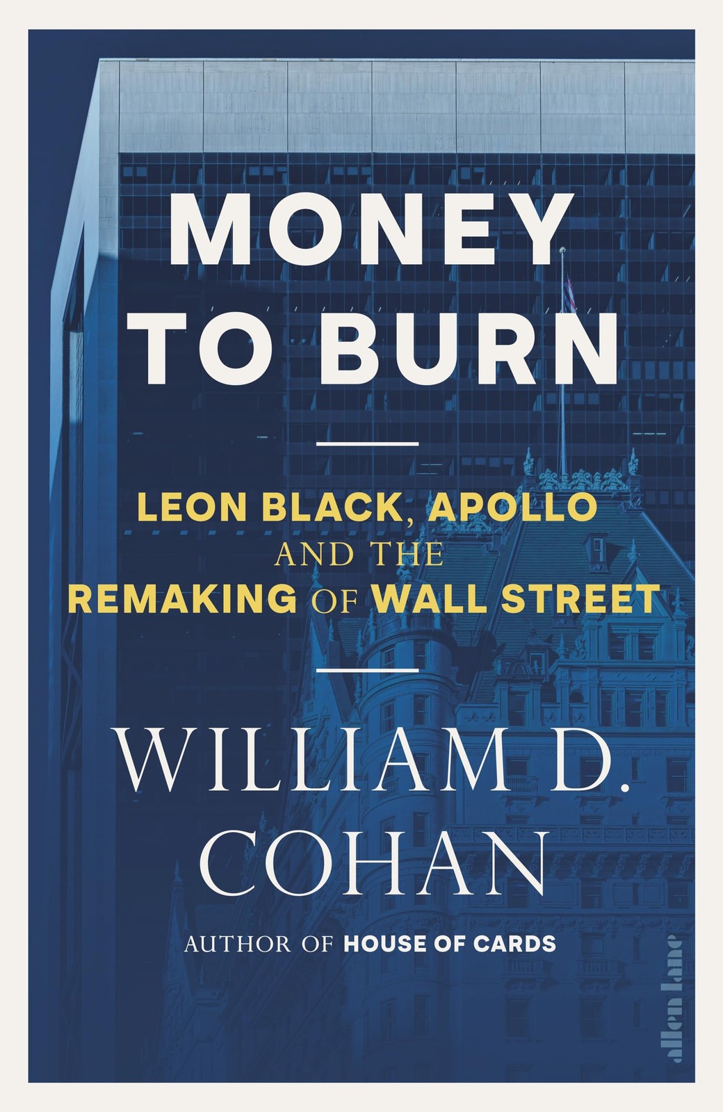 Money to Burn: Leon Black Apollo by William D Cohan | HB | 2026