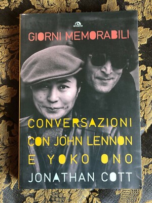 GIORNI MEMORABILI Conversazioni con John Lennon e Yoko Ono ARCANA