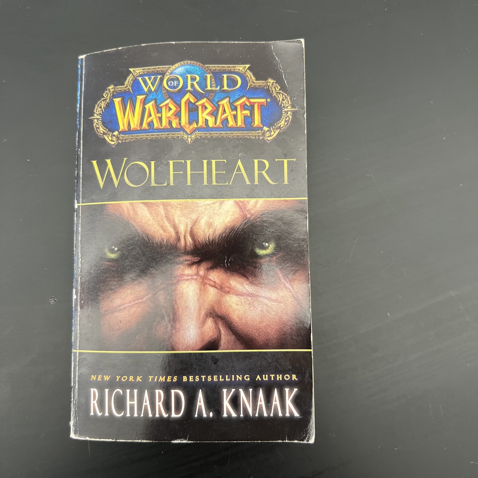 World of Warcraft: Wolfheart by Richard A. Knaak (2012, Mass Market)