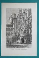 GERMANY Heidelberg Castle Palace of Otho Otto Henri - 1875 Engraving Print