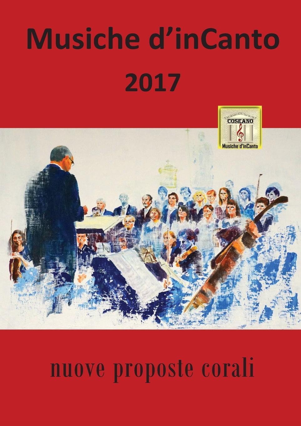 Cornelio Piccoli | Musiche D'incanto 2017 | Taschenbuch | Italienisch