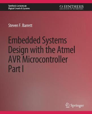 Eingebettetes Systemdesign mit dem Atmel AVR Mikrocontroller I - 9783031798054