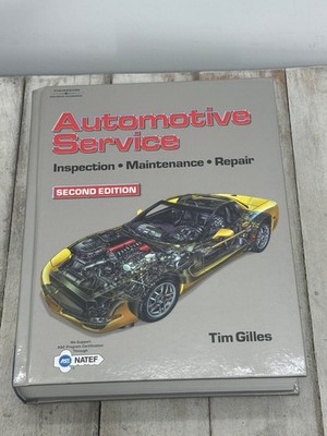 Automotive Service Tim Gilles 2003 2nd Edition Inspection Repair Delmar