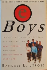 eBoys: The First Inside Account of Venture Capitalists at Work
