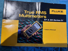 FLUKE TRUE RMS MULTIMETERS 87 & 89 SERIES 1V USERS MANUAL